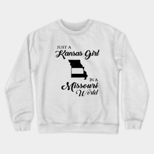 Just A Kansas Girl In A Missouri World Mom Crewneck Sweatshirt